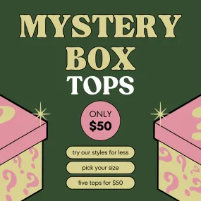 Mystery Box: Tops